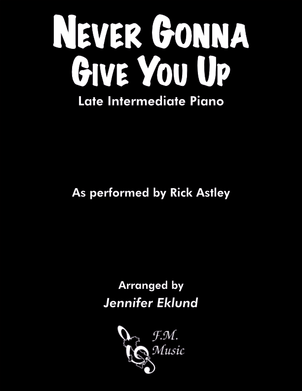 Never Gonna Give You Up Easy Piano By Rick Astley Fm Sheet Music Pop Arrangements By 